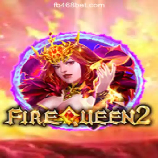 Explore FireQueen2: The Ultimate Gaming Experience with 468bet.com Oficial Slots Brasil #1