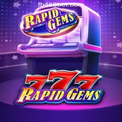 Discover the Exciting World of RapidGems777: The Ultimate Slot Experience with 468bet.com
