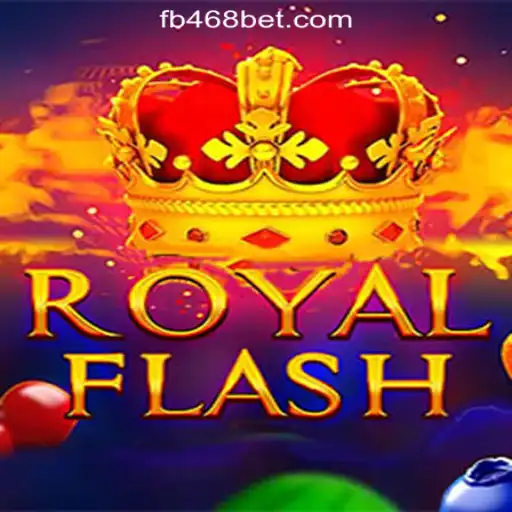 RoyalFlash: Exciting Casino Game on 468bet.com - Oficial Slots Brasil #1